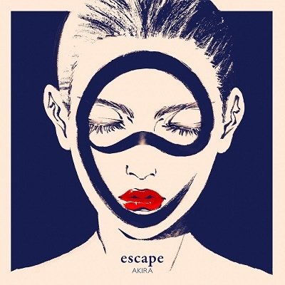 Cover for Akira · Escape (CD) [Japan Import edition] (2023)