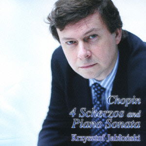 Cover for Krzysztof Jablonski · Chopin: 4 Scherzos and Piano Sonata (CD) [Japan Import edition] (2008)