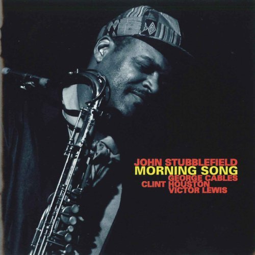 Cover for John Stubblefield · Morning Song (CD) [Remastered edition] (2008)