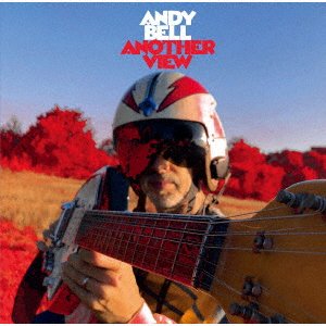 Cover for Andy Bell · Another View (CD) [Japan Import edition] (2021)