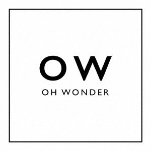 Cover for Oh Wonder (CD) (2015)