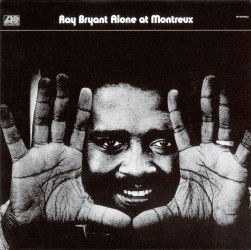 Alone At Montreux - Ray Bryant - Música - ATLANTIC JAZZ - 4943674116102 - 25 de abril de 2012