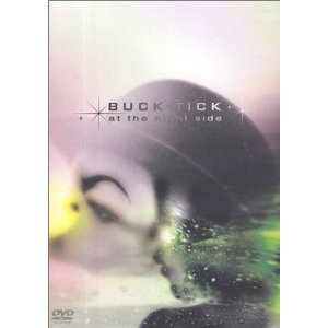 Cover for Buck-tick · At the Night Side (MDVD) [Japan Import edition] (2004)