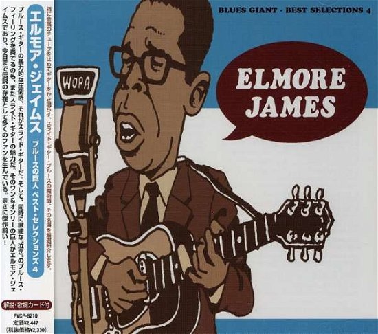 Blues Giant-best Selection 3 - Elmore James - Musikk - P-VINE - 4995879082102 - 22. august 2001