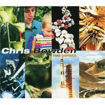 Cover for Chris Bowden · Time Capsule (CD) [Remastered edition] (2018)