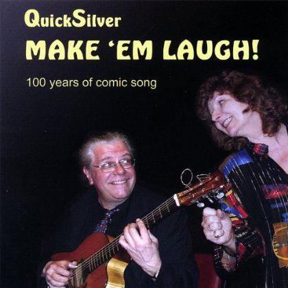 Make Em Laugh! - Quicksilver - Musik - Strawberry Music (Sheffield) - 5027064900102 - 2007