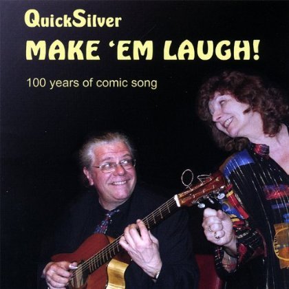 Cover for Quicksilver · Make Em Laugh! (CD) (2007)