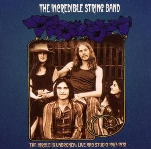Cover for Incredible String Band · From Chelsea to Toronto-l (CD) [Remastered edition] (2005)