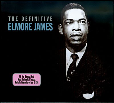 Definitive - Elmore James - Music - NOT N - 5060143493102 - October 18, 2017