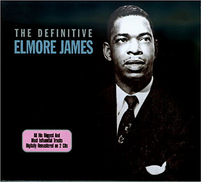 Definitive - Elmore James - Musiikki - NOT N - 5060143493102 - keskiviikko 18. lokakuuta 2017