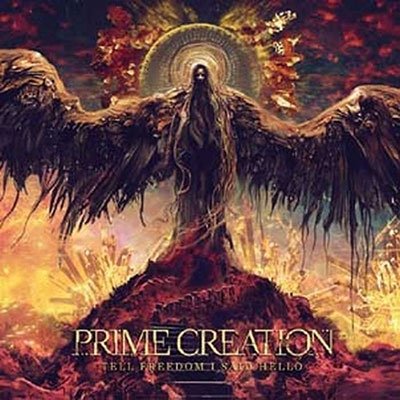 Prime Creation · Tell Freedom I Said Hello (CD) [Digipak] (2023)