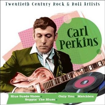 Twentieth Century Rock&Roll Artists - Carl Perkins - Musikk - 20TH CENTURY - 5397001330102 - 4. mars 2019