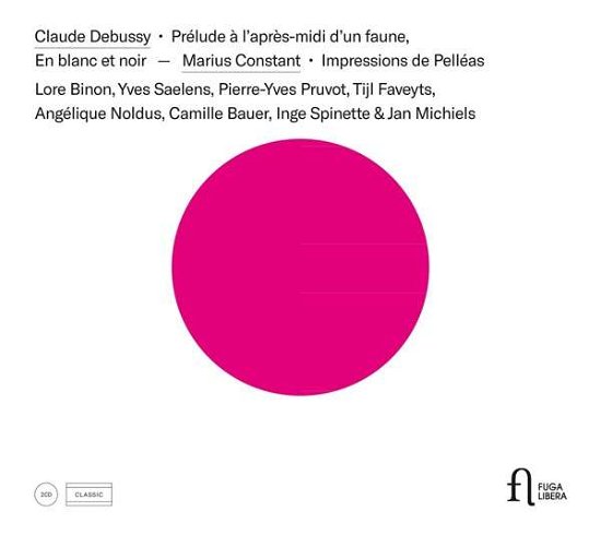 Debussy: Prelude A LApres-Midi - Lore Binon / Yves Saelens - Musique - FUGA LIBERA - 5400439006102 - 16 novembre 2018