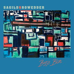 Bossa Blue - Sagild & Rowedder - Musique - GTW - 5707471079102 - 28 janvier 2022