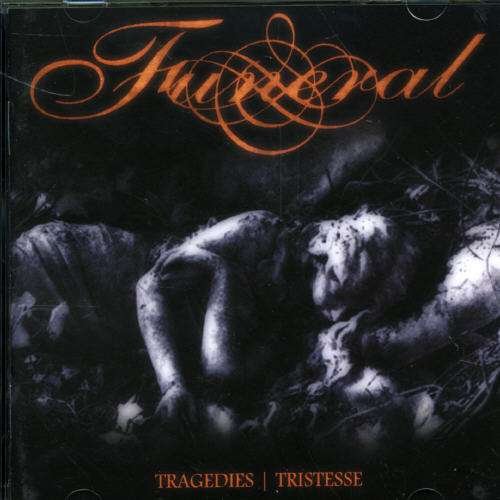 Cover for Funeral · Tragedies / Tristesse (CD) (2006)