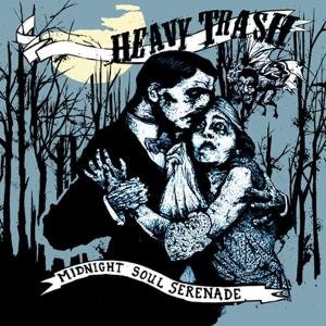 Cover for Heavy Trash · Midnight Soul Serenade (CD) [Digipak] (2015)