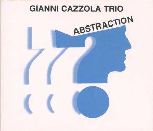 Cover for Gianni Cazzola · Abstraction (CD) (1999)