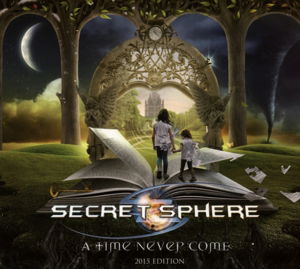 A Time Never Come (2015 Re-issue) - Secret Sphere - Música - SCARLET - 8025044028102 - 18 de maio de 2015