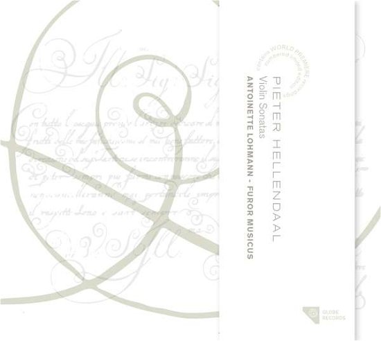 Cover for Antoinette Lohmann and Furor Musicus · Hellendaal: Violin Sonatas (CD) [Limited edition] [Digipak] (2018)