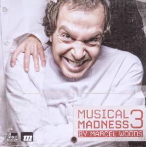 Musical Madness 3 - Marcel Woods - Música - BE YOURSELF - 8715576138102 - 29 de abril de 2011