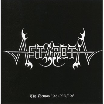 Cover for Astaroth · Demos ’93 / ’95 / ‘98 (CD) (2019)