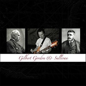 Cover for Martin Gordon · Gilbert, Gordon &amp; Sullivan (CD) (2016)