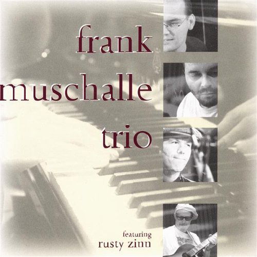 Cover for Muschalle,frank Trio Feat. Zinn,rusty · Frank Muschalle Trio Feat.rusty Zinn (CD) (2010)