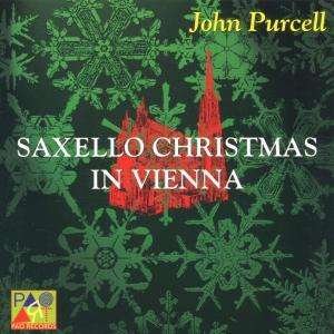 Cover for Purcell John · Saxello Christmas in Vienna (CD)
