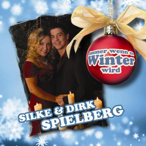 Cover for Spielberg,silke &amp; Dirk · Immer Wenn Es Winter Wird (MCD) (2008)