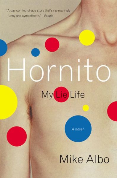 Cover for Mike Albo · Hornito: My Lie Life (Paperback Book) [New edition] (2001)
