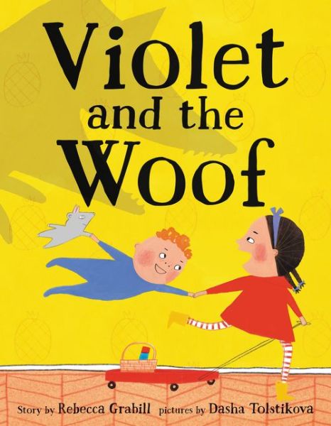 Cover for Rebecca Grabill · Violet and the Woof (Hardcover Book) (2018)