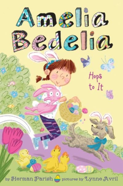 Cover for Herman Parish · Amelia Bedelia Special Edition Holiday Chapter Book #3: Amelia Bedelia Hops to It: An Easter And Springtime Book For Kids - Amelia Bedelia Special Edition Holiday (Hardcover bog) (2022)