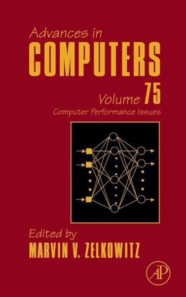Cover for Marvin Zelkowitz · Advances in Computers: Computer Performance Issues - Advances in Computers (Innbunden bok) (2009)
