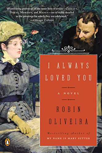 Cover for Robin Oliveira · I Always Loved You: A Novel (Paperback Book) (2015)
