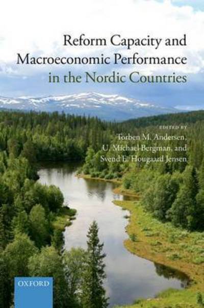 Cover for Torben M. Andersen · Reform Capacity and Macroeconomic Performance in the Nordic Countries (Inbunden Bok) (2015)