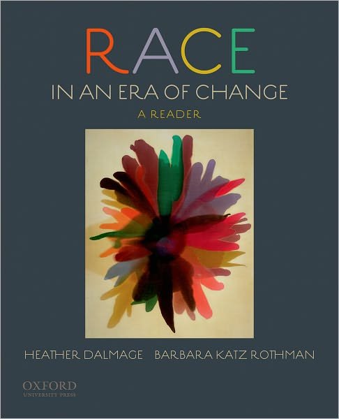 Cover for Barbara Katz Rothman · Race in an Era of Change: a Reader (Paperback Book) (2010)