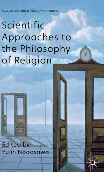 Cover for Yujin Nagasawa · Scientific Approaches to the Philosophy of Religion - Palgrave Frontiers in Philosophy of Religion (Innbunden bok) (2012)