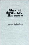 Cover for Oscar Schachter · Sharing the World's Resources (Hardcover bog) (1977)