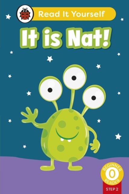 Cover for Ladybird · It is Nat! (Phonics Step 2):  Read It Yourself - Level 0 Beginner Reader - Read It Yourself (Gebundenes Buch) (2024)