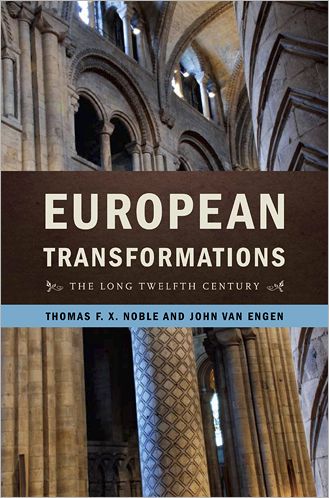 Cover for Thomas F X Noble · European Transformations: The Long Twelfth Century - Notre Dame Conferences in Medieval Studies (Taschenbuch) (2012)