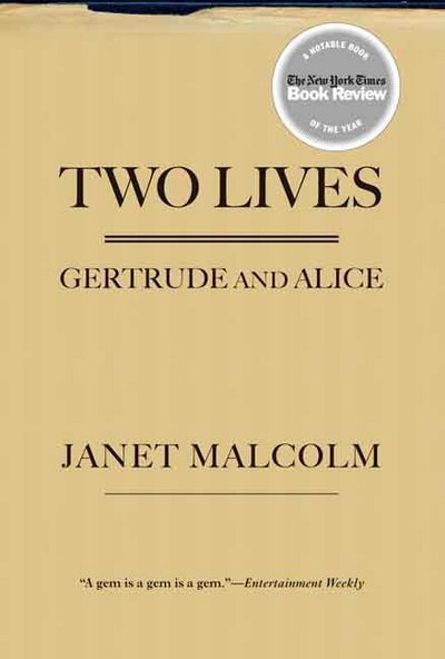 Cover for Janet Malcolm · Two Lives: Gertrude and Alice (Paperback Book) (2008)