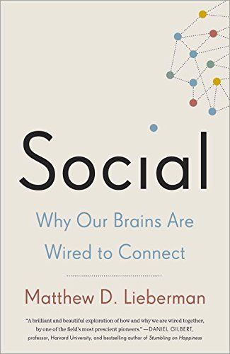 Cover for Matthew D. Lieberman · Social: Why Our Brains Are Wired to Connect (Pocketbok) (2014)