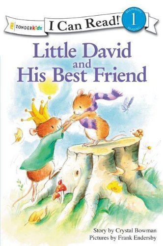 Cover for Crystal Bowman · Little David and His Best Friend: Level 1 - I Can Read! / Little David Series (Paperback Book) (2010)