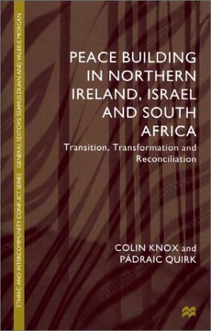 Cover for Na Na · Peace Building in Northern Ireland, Israel and South Africa: Transition, Transformation and Reconciliation - Ethnic and Intercommunity Conflict (Gebundenes Buch) [2001 edition] (2001)