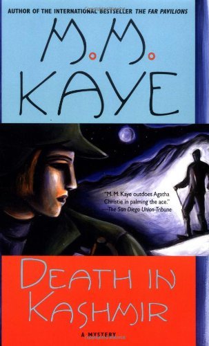Death in Kashmir: a Mystery - M. M. Kaye - Books - Minotaur Books - 9780312263102 - December 5, 2000