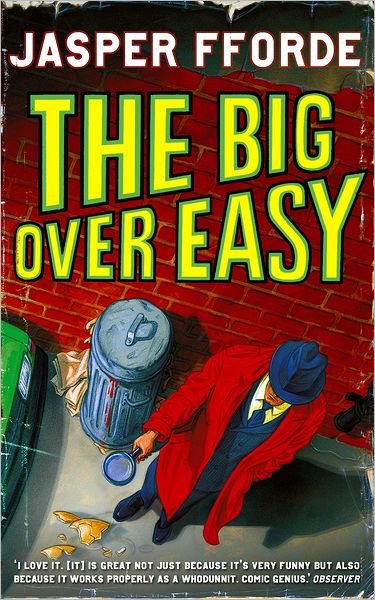 Cover for Jasper Fforde · The Big Over Easy: Nursery Crime Adventures 1 - Nursery Crime (Paperback Bog) (2006)