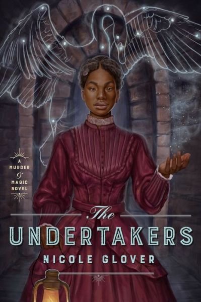 Cover for Nicole Glover · The Undertakers - A Murder &amp; Magic Novel (Paperback Bog) (2021)