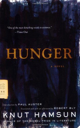 Hunger: A Novel - FSG Classics - Knut Hamsun - Books - Farrar, Straus and Giroux - 9780374531102 - February 19, 2008