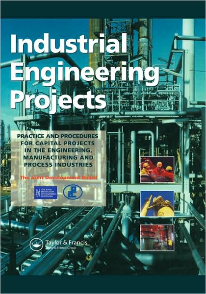 Cover for Association of Cost Engineers · Industrial Engineering Projects: Practice and procedures for capital projects in the engineering, manufacturing and process industries (Hardcover Book) (1997)