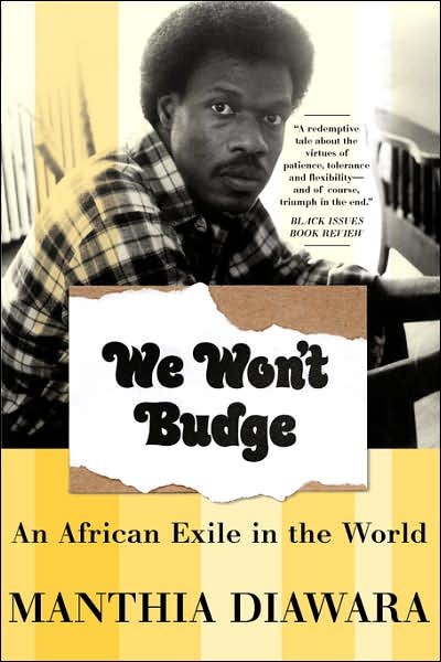 Cover for Manthia Diawara · We Won't Budge: an African Exile in the World (Pocketbok) (2004)